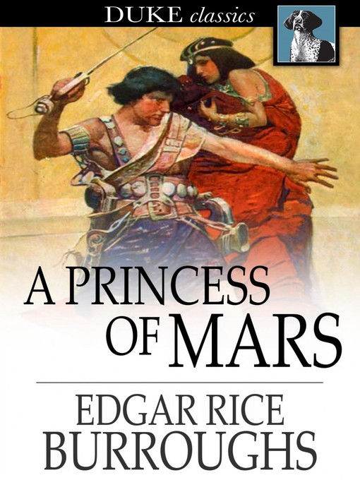 Title details for A Princess of Mars by Edgar Rice Burroughs - Wait list